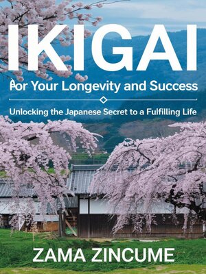 cover image of Ikigai for Your Longevity and Success